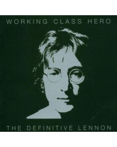 John Lennon - Working Class Hero: The Definitive Lennon CD