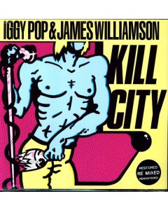 Iggy Pop & James Williamson - Kill City LP