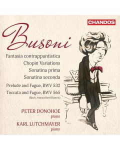 Ferruccio Busoni (1866-1924) - Fantasia Contrappuntistica (Version für 2 Klaviere) CD