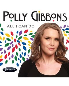 Polly Gibbons - All I Can Do CD