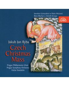 Jan Jakub Ryba (1765-1815) - Tschechische Weihnachtsmesse CD