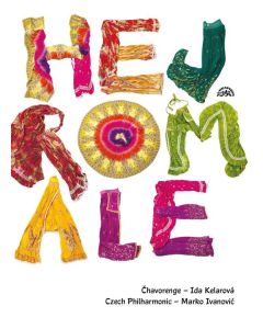 Chavorenge - Hej Romale CD