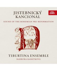 Sound of the Bohemian Pre-Reformation "Jistebnicky Kancional" CD