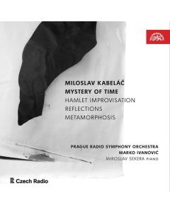 Miloslav Kabelac (1908-1979) - Mystery of Time op.31 CD