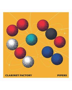 Clarinet Factory - Pipers CD
