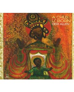 Geri Allen (1957-2017) - A Child Is Born CD