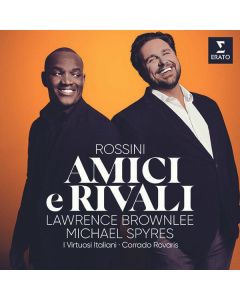 Michael Spyres & Lawrence Brownlee - Amici e Rivali CD