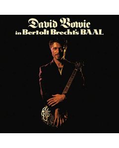 David Bowie (1947-2016) - In Bertolt Brecht's Baal (Limited-Edition) 10I