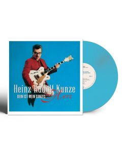 Heinz Rudolf Kunze - Dein ist mein ganzes Herz (180g) (Limited Edition) (Blue Vinyl) LP