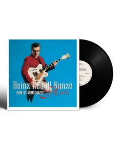 Heinz Rudolf Kunze - Dein ist mein ganzes Herz (180g) LP