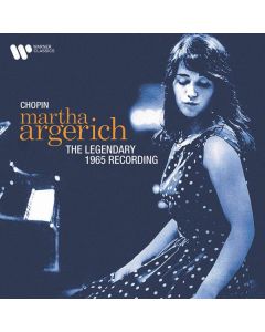Martha Argerich - The Legendary Chopin Recording 1965 (Remasterte Wiederauflage 24bit/192kHz) CD