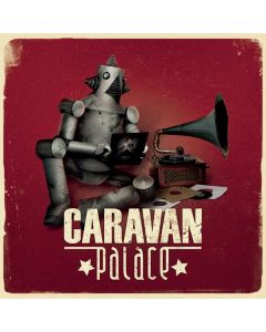 Caravan Palace - Caravan Palace (180g) LP