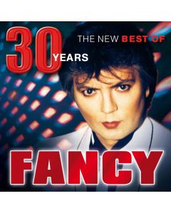 Fancy - 30 Years: The New Best Of CD