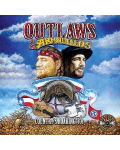 Outlaws & Armadillos: Country's Roaring '70s CD