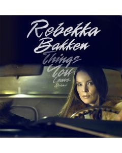 Rebekka Bakken - Things You Leave Behind CD