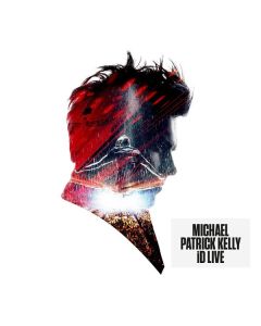 Michael Patrick Kelly - iD Live CD