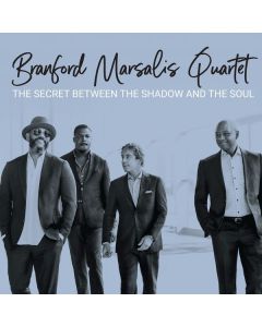 Branford Marsalis - The Secret Between The Shadow And The Soul CD
