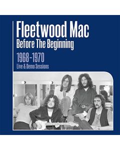 Fleetwood Mac - Before The Beginning: 1968 - 1970 Live & Demo Sessions (7" Format) CD