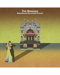 Tim Bowness - Abandoned Dancehall Dreams CD