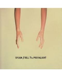 Spoon (Indie Rock) - Kill The Moonlight (Reissue 2020) CD