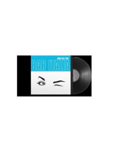 Bar Italia - Some Like It Hot (Black Vinyl) LP