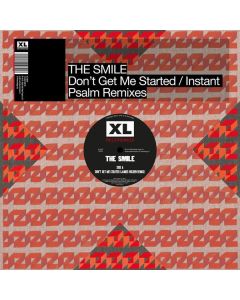 The Smile - Don't Get Me Started/Instant Psalm - Remixes MAX