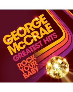 George McCrae - Rock Your Baby: Greatest Hits LP