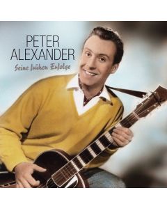 Peter Alexander - Seine frühen Erfolge LP