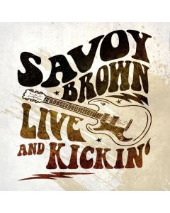Savoy Brown - Live and Kickin CD