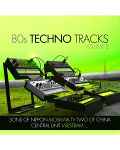 80s Techno Tracks Vol.2 CD