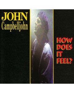 John Campbelljohn - How Does It Feel? (Clear Vinyl) LP