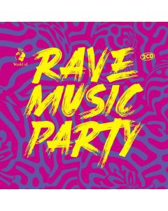 The World Of Rave Music Party CD