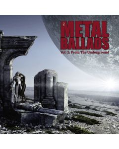 Metal Ballads Vol.1: From The Underground CD