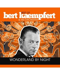 Bert Kaempfert (1923-1980) - Wonderland By Night: Best Of Bert Kaempfert & His Orchestra LP