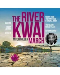 Mitch Miller - The River Kwai March CD