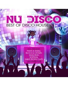 Nu Disco 2023: Best Of Disco House CD