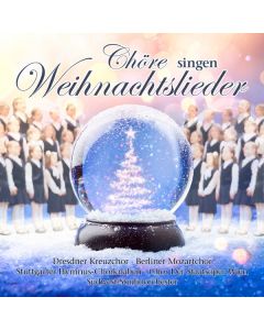 Chöre singen Weihnachtslieder CD