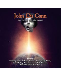 John Du Cann - The World's Not Big Enough CD