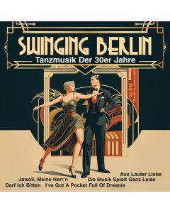 Goldene Sieben - Swinging Berlin: Tanzmusik der 30er Jahre LP