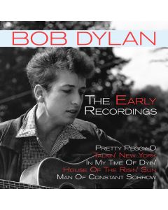 Bob Dylan - The Early Recordings CD