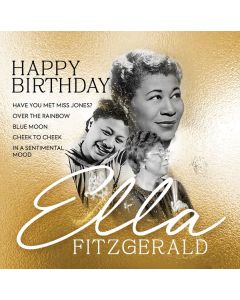 Ella Fitzgerald (1917-1996) - Happy Birthday Ella Fitzgerald CD