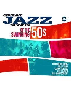 Great Jazz Songs Of The Swinging 50s CD