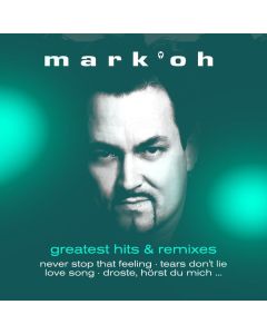 Mark ’Oh - Greatest Hits & Remixes LP