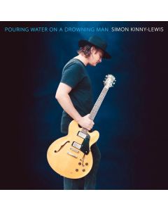 Simon Kinny-Lewis - Pouring Water On A Drowning Man CD