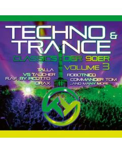Techno & Trance Classics Der 90er Vol. 3 CD