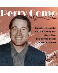 Perry Como - His Greatest Hits CD