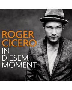 Roger Cicero - In diesem Moment CD