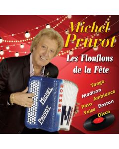 Michel Pruvot - Les Flonflons De La Fête CD