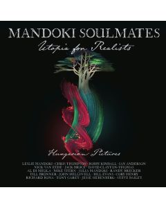 ManDoki Soulmates - Utopia For Realists: Hungarian Pictures CD