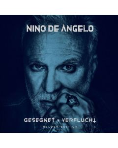 Nino De Angelo - Gesegnet und verflucht (Helden Edition) CD